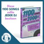 1100 Songs der 2000er, die jeder DJ besitzen sollte