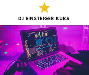 DJ Einsteiger Kurs