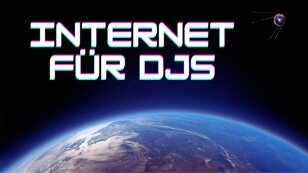 Internet für DJs