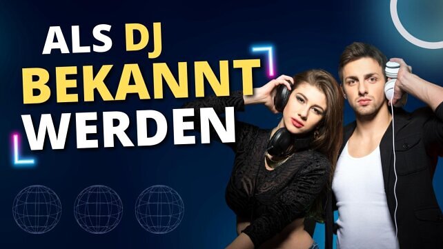 DJ bekannt werden