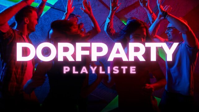 Dorfparty Playlist