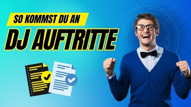 Wie kommst du als DJ an Auftritte?