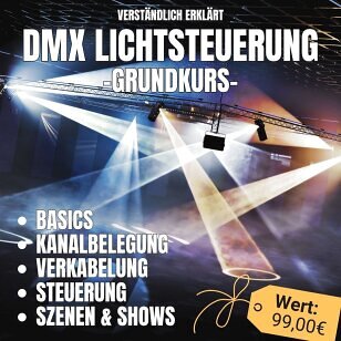 DMX Lichtsteuerungs Kurs