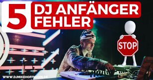 DJ Anfänger Fehler