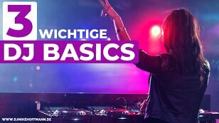 3 Tipps als DJ Anfänger