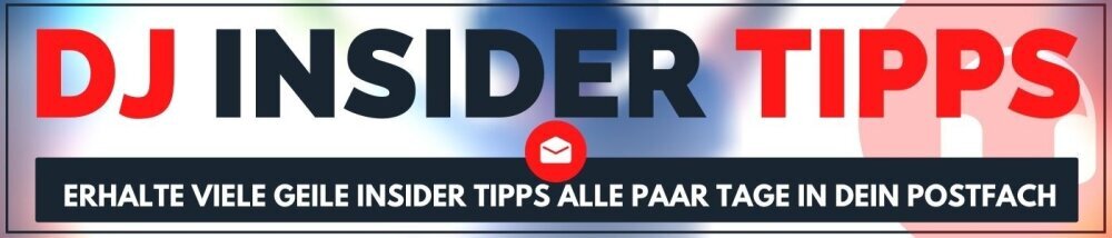 DJ Insider Tipps von Mike