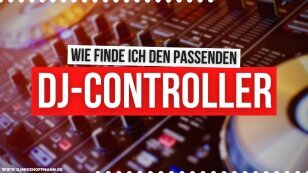 Wie_finde_ich_den_passenden_DJ_Controller
